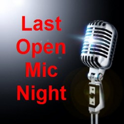 Post image for Last Open Mic Night